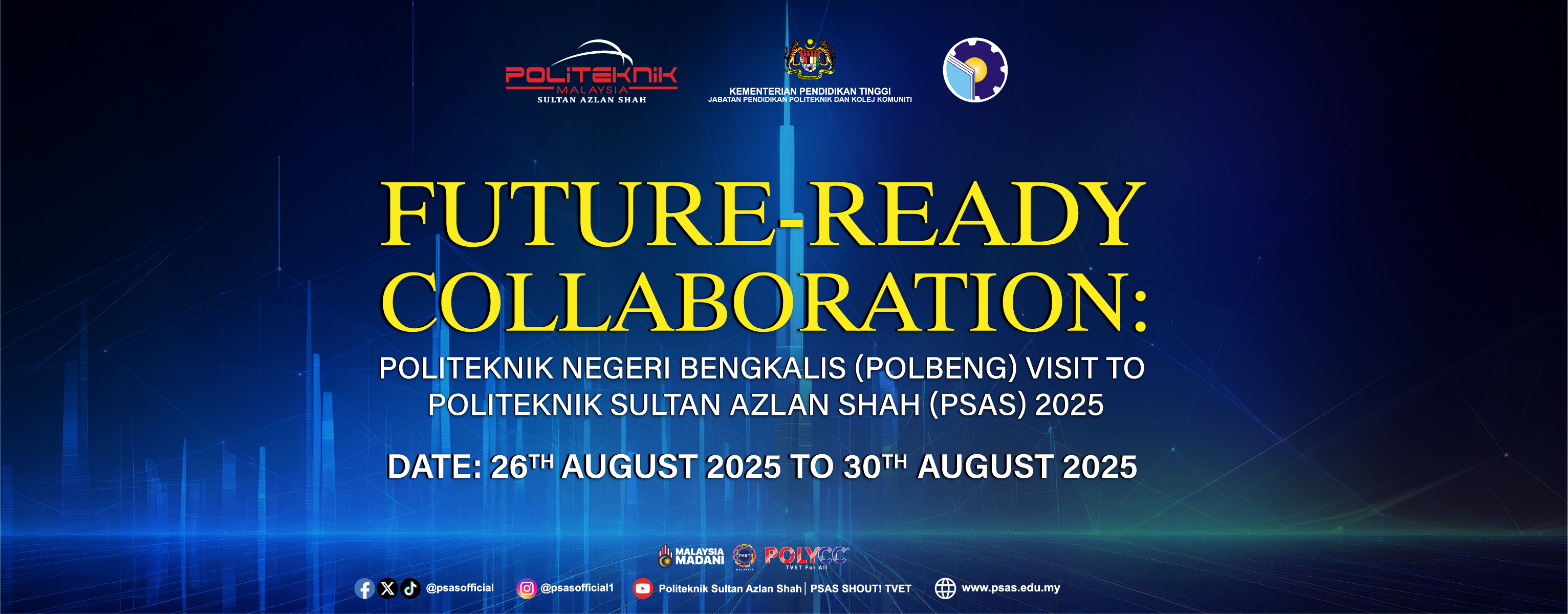 FUTURE-READY_COLLABORATION__POLITEKNIK_NEGERI_BENGKALIS_POLBENG_VISIT_TO_POLITEKNIK_SULTAN_AZLAN_SHAH_PSAS_2025